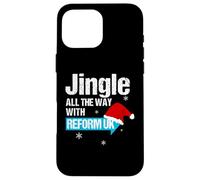 Jingle All The Way with Reform UK - Festive Holiday Fun Carcasa para iPhone 16 Pro MAX