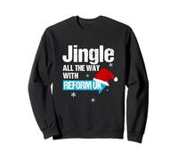 Jingle All The Way with Reform UK - Festive Holiday Fun Sudadera