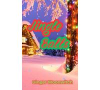 Jingle Balls (Holiday Bang-quet Collection)