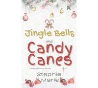 Jingle Bells and Candy Canes