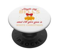 Jingle My Bells and I'Ll Give You A White Christmas PopSockets PopGrip Adhesivo