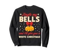 Jingle My Bells and I'Ll Give You A White Christmas Sudadera