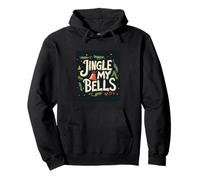 Jingle my Xmas Bells Disfraz para Navidad traviesa Sudadera con Capucha