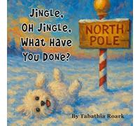 Jingle, Oh Jingle, What Have You Done?