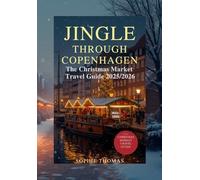 Jingle Through Copenhagen: The Christmas Market Travel Guide 2025/2026