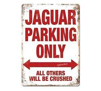 JINKAIRUI Letrero de metal retro divertido Jaguar Parking Onlylicboard para el hogar, cueva, garaje, bar, decoración de pared, letrero de metal vintage de 8 x 12 pulgadas