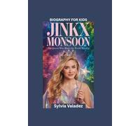 JINKX MONSOON: The Queen Who Made the World Sparkle- Biography for kids