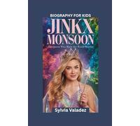 JINKX MONSOON: The Queen Who Made the World Sparkle- Biography for kids