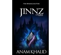 JINNZ Legacy: A YA Coming-of-Age Fantasy of Dark Magic, a Hidden Jinnz School, and the Smokeless Fire (Book 1 of the JINNZ Series)