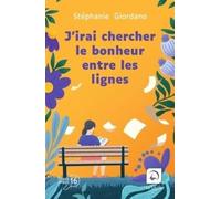 J'irai chercher le bonheur entre les lignes