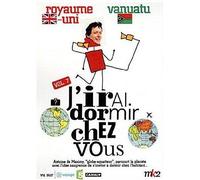 J'irai dormir chez vous - Volume 07 - Royaume-uni / Vanuatu [Francia] [DVD]