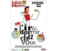 J'irai dormir chez vous - Volume 08 - Bolivie-Pérou / Emirats [Francia] [DVD]