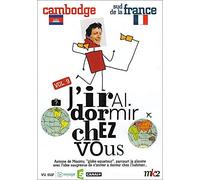 J'irai dormir chez vous - Volume 09 - Cambodge / Sud de la France [Francia] [DVD]
