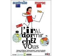 J'irai dormir chez vous - Volume 10 - Australie / Maroc [Francia] [DVD]