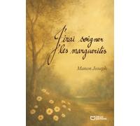 J'irai soigner les marguerites