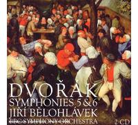 Jiri Belohlavek & Bbc Symphony Orchestra - Dvorak : Symphonies Nos 5 & 6, Scherzo Capriccioso & The Hero'S Song