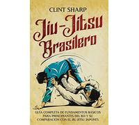 Jiu-jitsu brasilero: Guía completa de fundamentos básicos para principiantes del BJJ y su comparación con el jiu-jitsu japonés