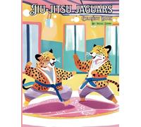 Jiu-Jitsu Jaguars Coloring Book (A-Z Activity Animals Coloring Book Series)