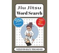 Jiu Jitsu Word Search Puzzle Book: Word Searches with Easy to Read Print about Jiu Jitsu, Grappling, Competition and More |6x9 inches, 110 pages| 50+ ... Gift for Vacations, Holidays and Free Times
