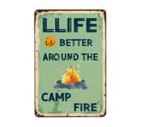 JIUFOTK Cartel de hojalata con frase La vida es mejor alrededor de una fogata, decoración de pared de metal vintage para cafeterías, bares, pubs, entusiastas del camping, 8 x 12 pulgadas