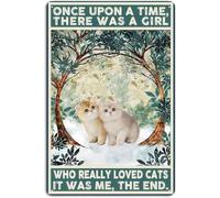 JIUFOTK Cartel de hojalata con texto Érase una vez una chica que amaba a los gatos, póster vintage de gato para pared, para dormitorio, 20 x 30 cm
