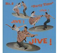 Jive Jive Jive Vol.2 - Party Time