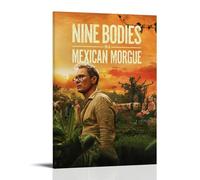 JMQPMDU Póster decorativo para pared, diseño de nueve cuerpos en una morgue mexicana, película clásica, serie de televisión, arte decorativo para dormitorio, 60 x 90 cm, estilo marco