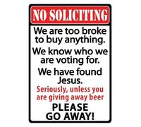 JMVLVLOA Funny Porch Sign Metal Tin No Soliciting Too Broke Humorous Vintage Warning for Front Door House Apartment 8 X 12 inch