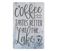 JMVLVLOA Lake House Decor Metal Tin Sign Coffee Tastes Better at The Rustic Wall-Art for Cabin Kitchen Living Room 8 X 12 inch