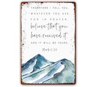 JMVLVLOA Mark 11 24 Whatever You Ask for in Prayer Believe on Retro Metal Sign for Home or 8 X 12 in
