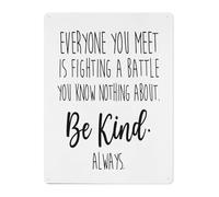 JMVLVLOA Motivational Empathy Quote Tin Sign Be Kind Always Remember Everyone Has a Hidden Struggle Metal Wall-Art 8 X 12 inch