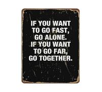 JMVLVLOA Retro Inspirational Sign If You Want To Go Fast Alone Vintage Tin Metal Wall-Art For Home Bedroom Decor 8 X 12 in