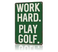 JMVLVLOA Rust Resistant Aluminum Humor Metal Sign Vintage Design Work Hard Play Quote Graphic Print Easy Mounting For Bar Decor 8 X 12 in