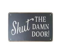 JMVLVLOA Sassy Door Sign Metal Tin Funny Close the Blunt Reminder Wall-Art for Garage Workshop Laundry Room 8 X 12 inch