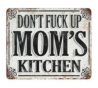 JMVLVLOA Vintage Tin Sign with Funny Kitchen Quote Dont Mess Up Moms Retro Metal Art for Home Bar Wall Decor 8 X 12 in