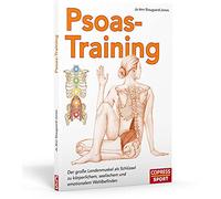 Jo Ann Staugaar Psoas-Training. Der Lendenmuskel als Schlüssel zu (Tapa blanda)