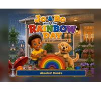 Jo & Bo and the Rainbow Day: Jo & Bo Learning Book 3
