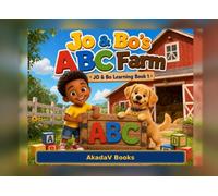 Jo &Bo's ABC Farm: Jo and Bo Learning Book 1