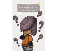 Jo de major vull ser...: 154 (El Micalet Galàctic)