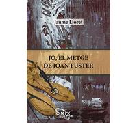 Jo, el metge de Joan Fuster