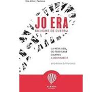 Jo Era Un Home De Guerra