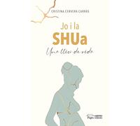Jo i la SHUa: Una lliçó de vida: 130 (Monografies)