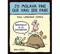 Jo molava fins que vaig ser pare: Fowl Language: 25 (Bridge)