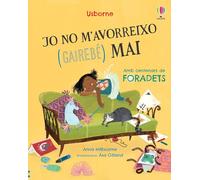 Jo no m'avorreixo (gairebé) mai (La gran aventura de créixer)