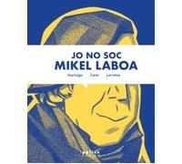 Jo no soc Mikel Laboa: 7 (Pol·len comics)