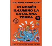 Jo només il·lumino la catalana terra: 1 (D'amoniacs)