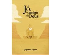 Jó O Amigo De Deus (ebook)