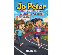 Jo Peter...The Fastest Runner in School or Is He?