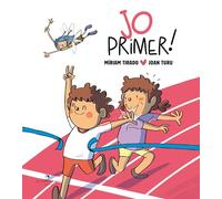 Jo primer! Conte infantil sobre rivalitat i la gelosia. Àlbum de tapa dura. Míriam Tirado. Fada dels volcans. +4 anys (Caleta)