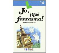 JO, ¡QUE FANTASMA! - Libro 14